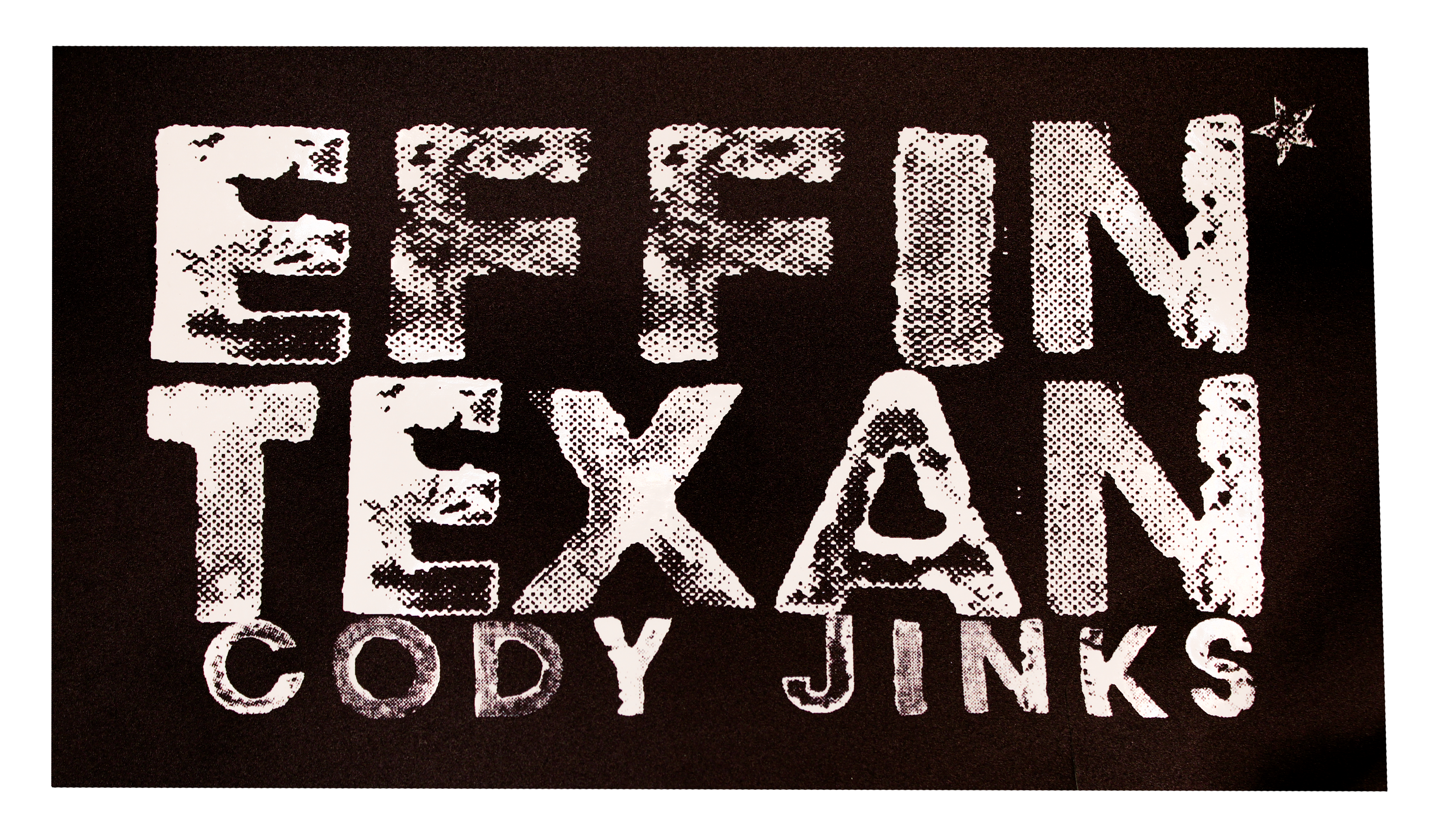 Effin Texan Sticker